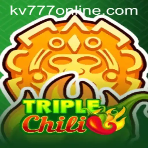 TripleChili: A Spicy New Game Adventure with kv777